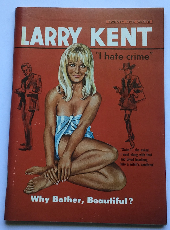 Larry Kent Why Bother, Beautiful Australian Detective paperback book No678